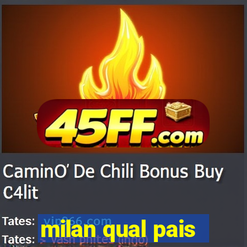 milan qual pais
